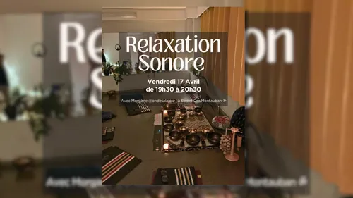 Montauban (82) : Relaxation sonore aux bols tibétains