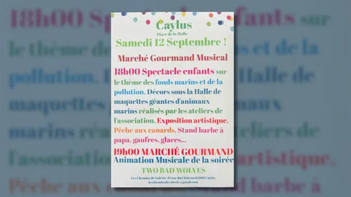 CAYLUS (82) : MARCHÉ GOURMAND FESTIF ET MUSICAL !