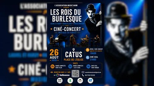 CATUS (46) : CINE -CONCERT LES ROIS DU BURLESQUE