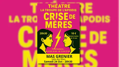 Mas-Grenier (82) : Soirée Théâtre Crise de mères