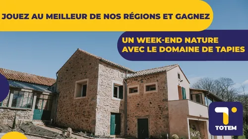 Gagnez votre week-end nature avec le domaine de Tapies !