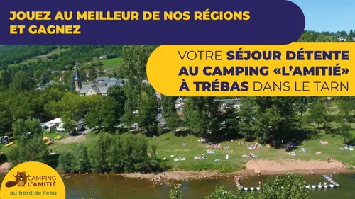 Gagnez votre séjour détente au camping "L'amitié" dans le Tarn à...