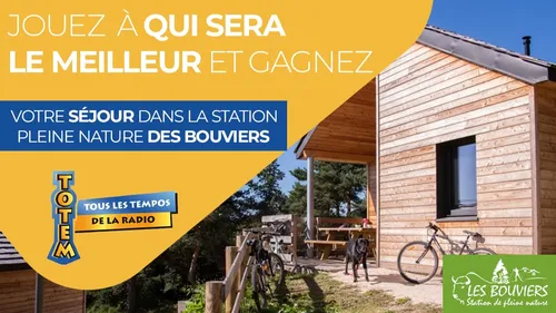 Gagnez un séjour à la station de Pleine Nature des Bouviers