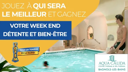 Gagnez votre week end détente et bien-être au Centre Thermal de...
