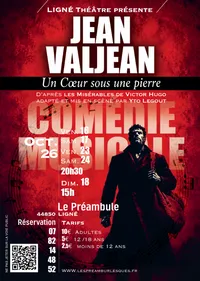 Jean Valjean, un coeur sous une pierre