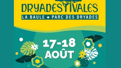 La Baule : la programmation des Dryadestivales vient de sortir !