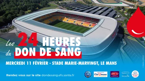 Les 24 Heures du Don du Sang font leur grand retour au Stade !