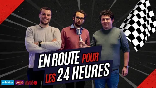 [PODCAST] 24 Heures : on analyse la liste des engagés