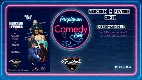 Perpignan :  Nouvelle session du Comedy Club au Paddock. 