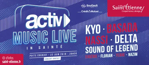 ACTIV MUSIC LIVE pour bien démarrer l'été à Saint-Etienne !