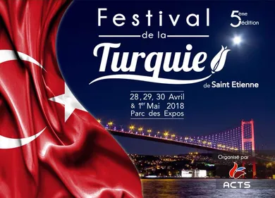 6ème édition du Festival de la Turquie ce weekend à Saint-Etienne !