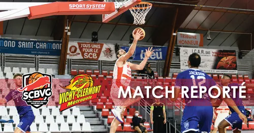 Pro B : le match de Saint-Chamond reporté