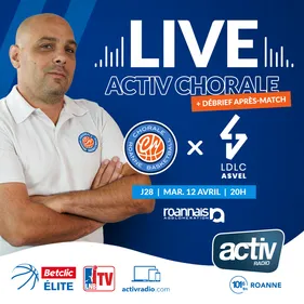 Basket : Chorale - ASVEL sur Activ et LNB TV