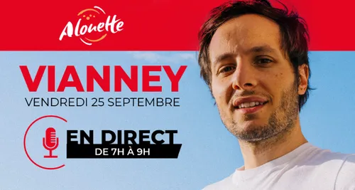 Vianney - Invité Alouette