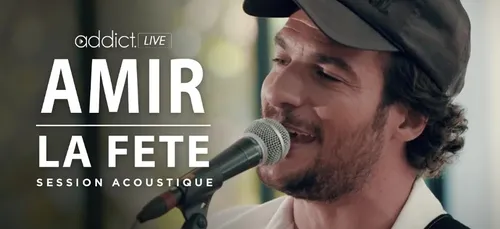 Amir : « La Fête » en version acoustique