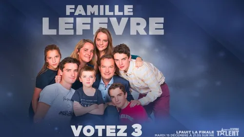 La Famille Lefèvre grande gagnante de la finale de « La France a un...