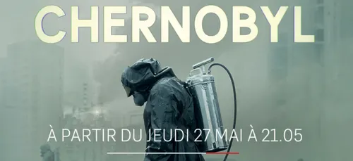 M6 diffusera la mini-série "Chernobyl" à partir du 27 mai prochain