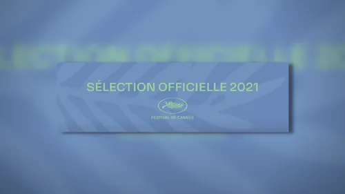 Le Festival de Cannes dévoile sa sélection