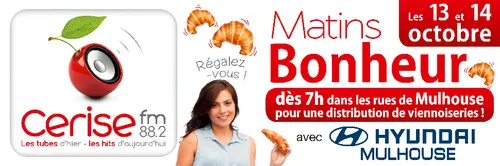 Matins Bonheurs avec Cerise fm et Hyundai Mulhouse !
