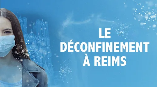Le guide du déconfinement à Reims
