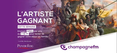 Gagnez votre séjour au Puy du Fou sur Champagne FM