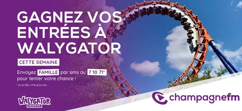 Gagnez vos entrées à Walygator sur Champagne FM
