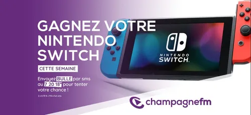 Gagnez votre Nintendo Switch dans "La Bulle Champagne FM"