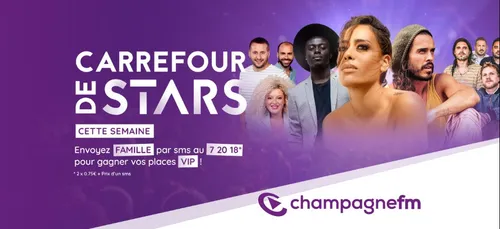 Gagnez vos places VIP pour le Carrefour de Stars à la Foire de Chalons