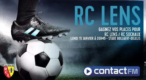 GAGNEZ VOS PLACES POUR LE MATCH RC LENS / FC SOCHAUX