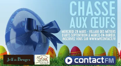 La Chasse aux Oeufs Contact FM