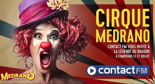 GAGNEZ VOS PLACES POUR LE CIRQUE MEDRANO A COMPIEGNE