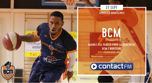 GAGNEZ VOS PLACES POUR LE MATCH BCM - NANTERRE