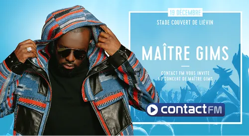 GAGNEZ VOS PLACES POUR LE CONCERT DE MAITRE GIMS A LIEVIN