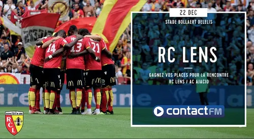 GAGNEZ VOS PLACES POUR LE MATCH RC LENS / AC AJACCIO
