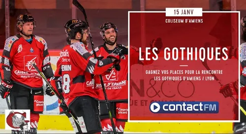 GAGNEZ VOS PLACES POUR LE MATCH LES GOTHIQUES D'AMIENS - LYON