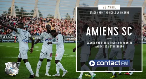 GAGNEZ VOS PLACES POUR LE MATCH AMIENS SC / STRASBOURG