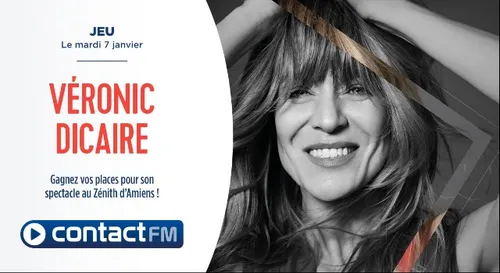 GAGNEZ VOS PLACES POUR LE SPECTACLE DE VERONIC DICAIRE A AMIENS