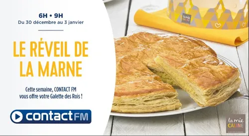 GAGNEZ VOTRE GALETTE DES ROIS AVEC CONTACT FM !