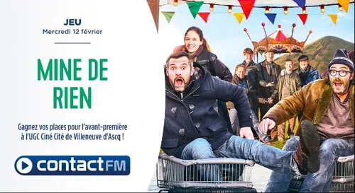 GAGNEZ VOS PLACES POUR L'AVANT-PREMIÈRE DU FILM "MINE DE RIEN" A...