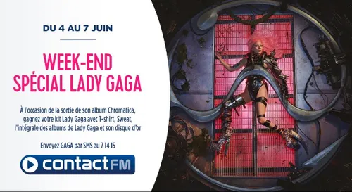GAGNEZ VOTRE KIT LADY GAGA SUR CONTACT FM !