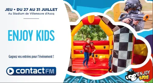 GAGNEZ VOS ENTRÉES POUR ENJOY KIDS !