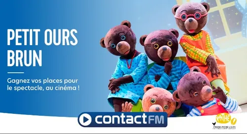 GAGNEZ VOS PLACES POUR "PETIT OURS BRUN, le spectacle au cinéma ! "...