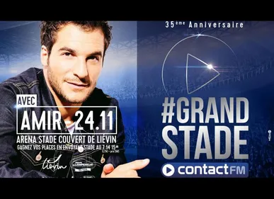 AMIR 8ÈME ARTISTE DU #GRAND STADE CONTACT FM