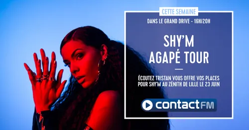 GAGNEZ VOS PLACES POUR SHY'M AU ZÉNITH DE LILLE