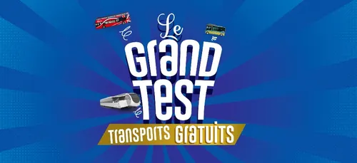 Transports gratuits : le grand test !