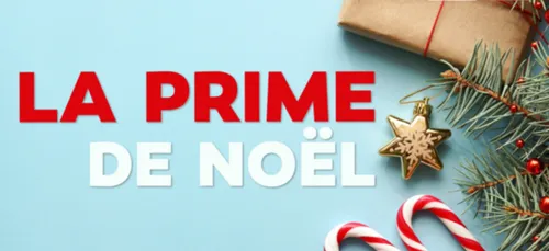 Prime de Noël : que faire pour l'obtenir, le montant et la date de...