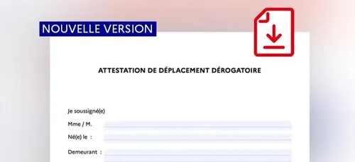 Confinement : téléchargez la nouvelle attestation dérogatoire pour...