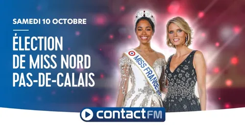 MISS NORD PAS-DE-CALAIS 2020 AVEC CONTACT FM