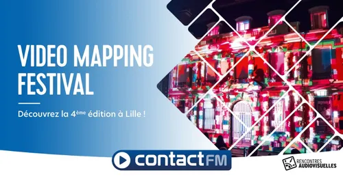 LE VIDEO MAPPING FESTIVAL A LILLE AVEC CONTACT FM !