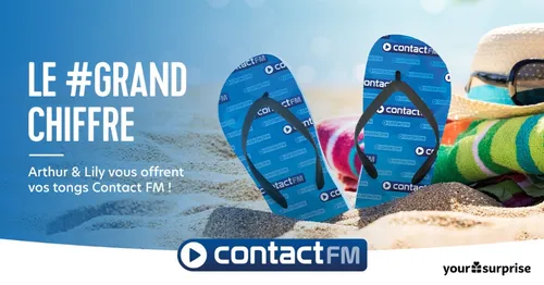 GAGNEZ VOS TONGS CONTACT FM AVEC YOURSURPRISE !